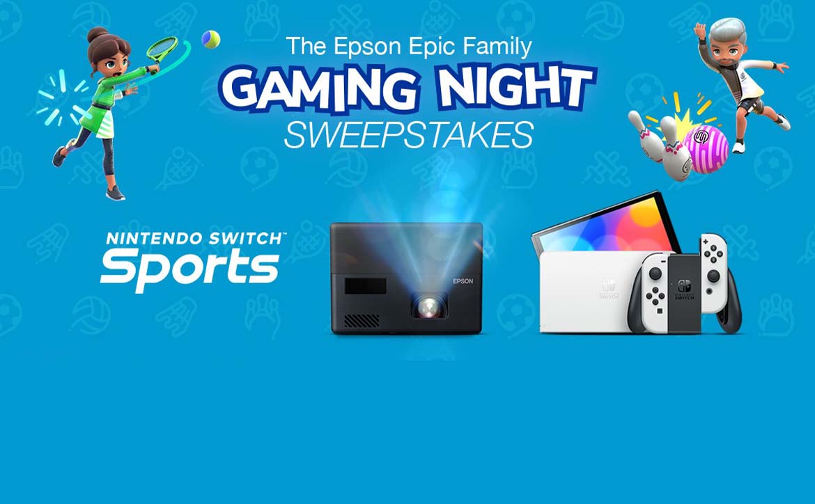 Epson Epic Family Gaming Night Sweepstakes