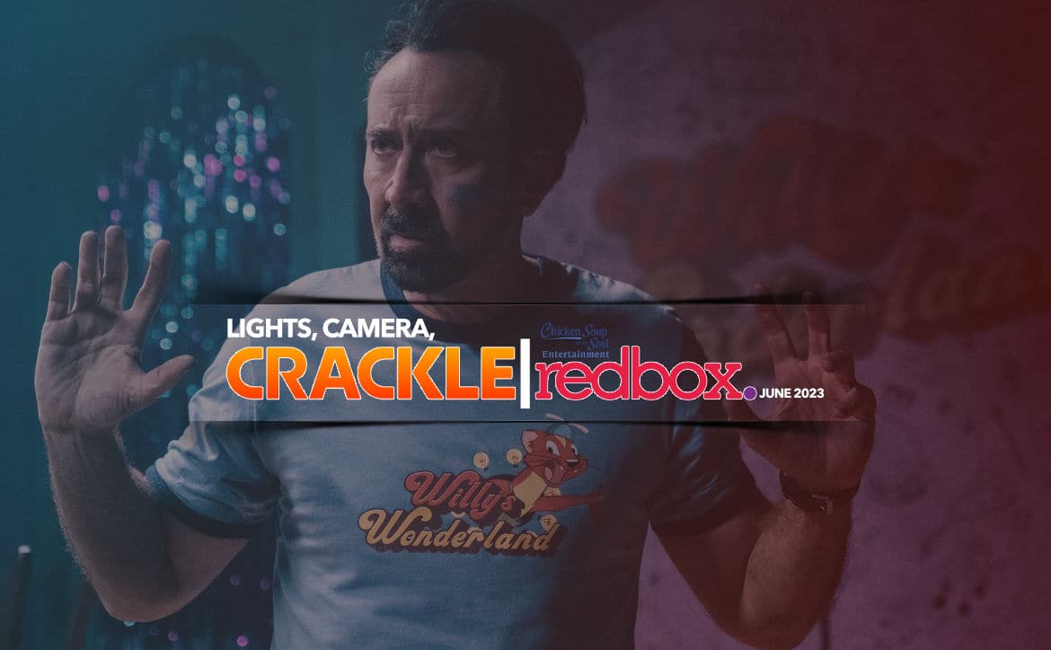 Lights Camera Crackle June 2023