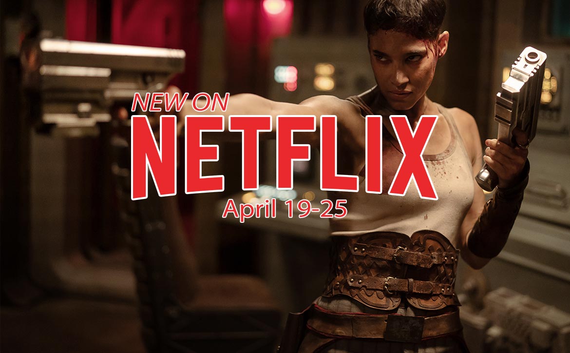 new netflix april 19 25 Zack Snyder Rebel Moon Part 2 Scargiver